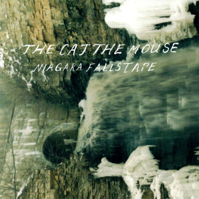 The Cat The Mouse - Niagara Falls Tape